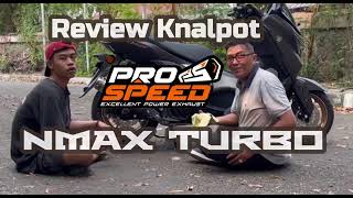 Yamaha Nmax TURBO langsung pakai knalpot  ProSpeed