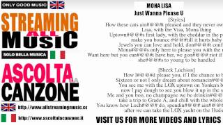 Mona Lisa - Just Wanna Please U (Lyrics / Testo)