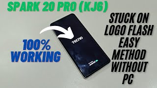 Spark 20 Pro Not Power On Boot | Tecno Kj6 Flash Without Pc ✅