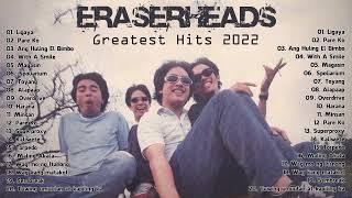 Eraserheads | Greatest Hits Of Eraserheads | Tunog Dekada Nobenta