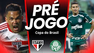 PRÉ JOGO SÃO PAULO x PALMEIRAS COPA DO BRASIL | CALLERI PODE JOGAR