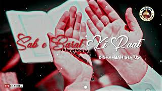 Sabe Barat status 2023 | Sabe Barat WhatsApp status 15 Shahban status jumma mubarak whatsapp status