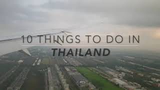 THAILAND 10 THINGS TO DO, 2020