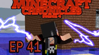 Minecraft Chronicles - Ep 41: The Day It Rained