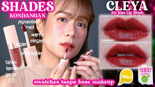 REVIEW CLEYA AIR KISS LIP BLUSH DI BIBIR GELAP & SWATCHES TANPA BASE