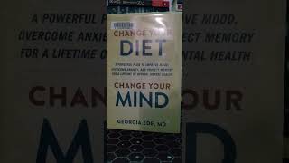 Review of Change Your Diet Change Your Mind by Georgia Ede, MD