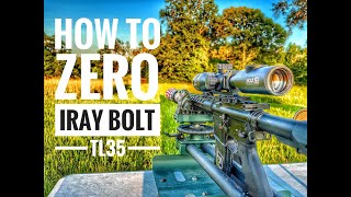 Iray Bolt TL 35 | How to Zero