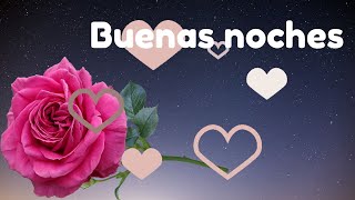 Buenas Noches Dios ilumine tu hogar y tengas una feliz noche