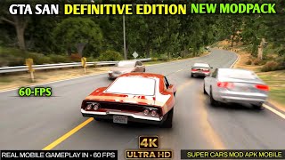 Gta san Definitive edition new MODPACK 2024 August 🔥 Gta San DEFINITIVE EDITION MOBILE