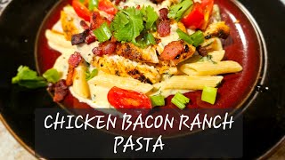 Chicken Bacon Ranch Pasta | My family's favorite meal #chicken #pasta #dinner