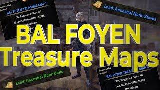 Where to find Bal Foyen Treasure Map 1 and  2! ESO Treasure map 2020 (Armor of the Trainee set)