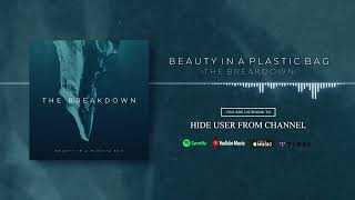 Beauty In A Plastic Bag – Hide User From Channel [Official Visualizer]