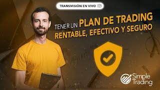 4 secretos para un plan de Trading seguro y exitoso