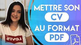 POURQUOI FAUT IL ABSOLUMENT METTRE SON CV EN PDF ?