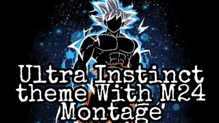 ULTRA INSTINCT THEME | M24 MONTAGE | TDM M24 MATCH | TDM M24 MONTAGE | NARUTO