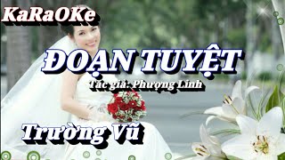 Karaoke Đoạn Tuyệt _ Trường Vũ