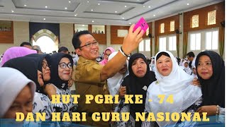 HUT PGRI Ke-74 & Hari Guru Nasional 2019 Kabupaten Tasikmalaya