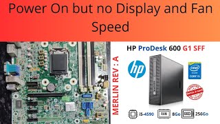 Hp Prodesk 600 G1 No Display إتلاف شريحة البايوس كان بفعل فاعل او تهور