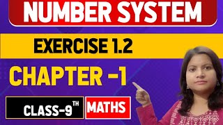 Class 9 Maths | Exercise 1.2 | Number System  | NCERT #numbersystemclass9 #ncertsolution