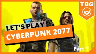 Let's Play | Cyberpunk 2077 | Part 1