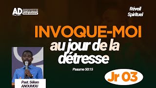 INVOQUE-MOI AU JOUR DE LA DÉTRESSE  - JOUR 3 - VENDREDI 05 JUILLET 2024