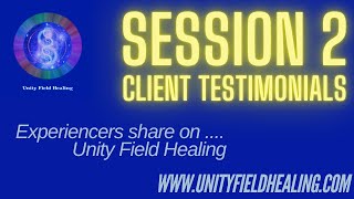 "Life-Changing Transformations: Unity Field Healing Session 2 Client Testimonials 🌟Real Experiences