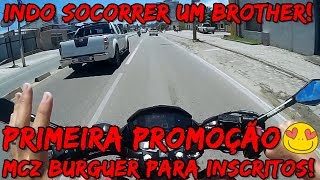 INDO SOCORRER UM BROTHER QUE A MOTO PAROU!