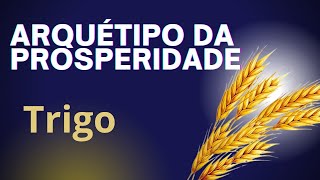 Arquétipo da Prosperidade trigo