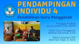 PENDAMPINGAN INDIVIDU 4 CALON GURU PENGGERAK ANGKATAN 3 KABUPATEN KUNINGAN