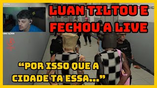 🚨URGENTE🚨LUAN TILTOU COM A POLÍCIA CIVIL POR NÃO COMPRAR O RP DELE