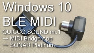 MIDI over Bluetooth LE / Windows 10 & QUICCO SOUND mi.1  /  SONAR