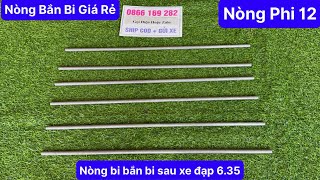 Nòng Bắn Bi Xe Đạp 6.35, Nòng Súng PCP Truyền Thống Bắn Bi, Nòng Bi Phi 12 Giá Rẻ