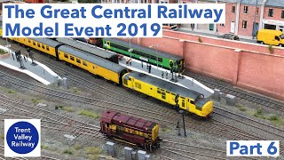 The Great Central Railway Model Event 2019 - Part 6