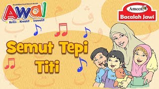 Lagu Kanak-Kanak | Bacalah Jawi | Semut Tepi Titi