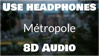 MB - Métropole (8D AUDIO)🎧 [BEST VERSION]