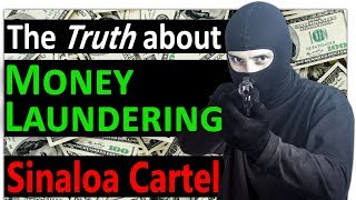 What is Money Laundering (Sinaloa Cartel & 2 Case Studies)