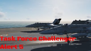 DCS F/A-18c | Task Force Challenger part 1 Alert 5