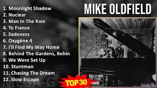 M i k e O l d f i e l d MIX Top 30 Greatest Hits ~ 1960s Music ~ Top Prog-Rock, Progressive Elec...