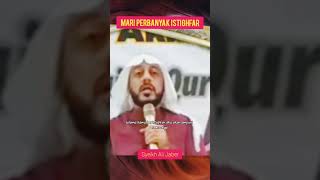 Alm Syeikh Ali Jaber | Mari Perbanyak istighfar