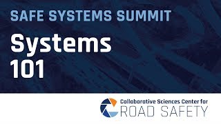 Systems 101: Essentials of Safe Systems and systems thinking