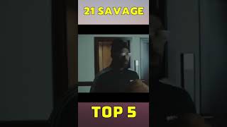 21 Savage Best Songs Ever