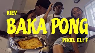 Kiev - Baka Pong (prod. Eli F)