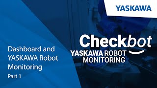 Checkbot: Software solution for YASKAWA Robots | Main Dashboard overview