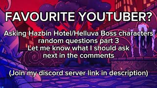 Asking #hazbinhotel/#helluvaboss characters random questions!