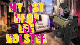 MY 1ST DROP LEG HOLSTER!!!