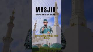 Ustadz Adi Hidayat -Masjid tempat mencari solusi #kajianustadihidayat