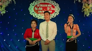 Cùng mc LÒ THỊ KIÊN làm ct đám cưới cho cô dâu BẾ THUÝ, chú rể CÀ ÁNH|Na Lanh,Thanh Trường,Điện Biên