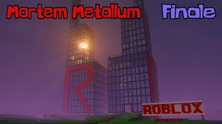 The Roblox Mortem Metallum Alpha Experience 5 [FINALE]