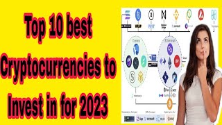 Top 10 Cryptocurrencies to buy now for 2023 |Top 10 crypto for 2023