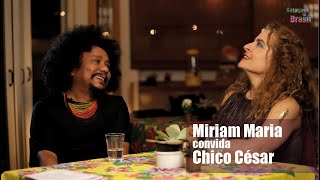 Teaser - Miriam Maria (SP) convidado Chico Cesar (PB) – Sotaques do Brasil ep.07